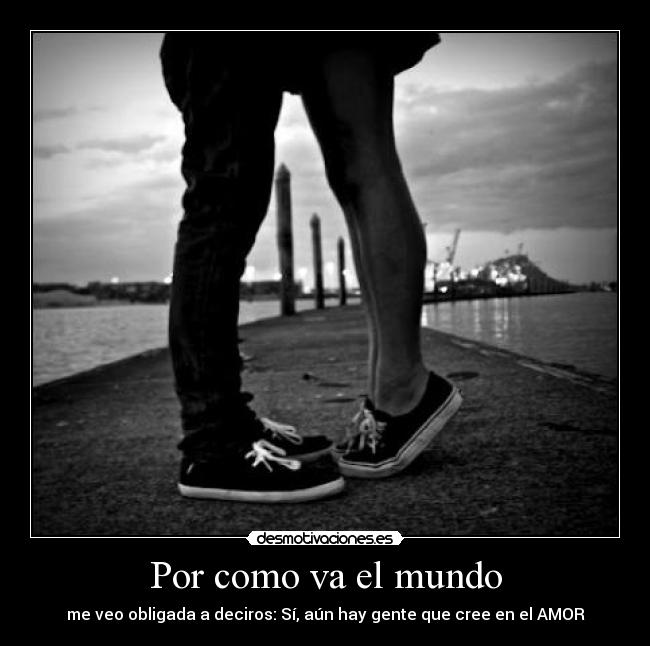 Por como va el mundo - 
