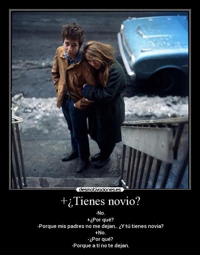 +¿Tienes novio? -