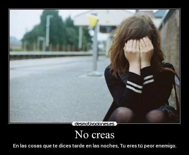 No creas - 