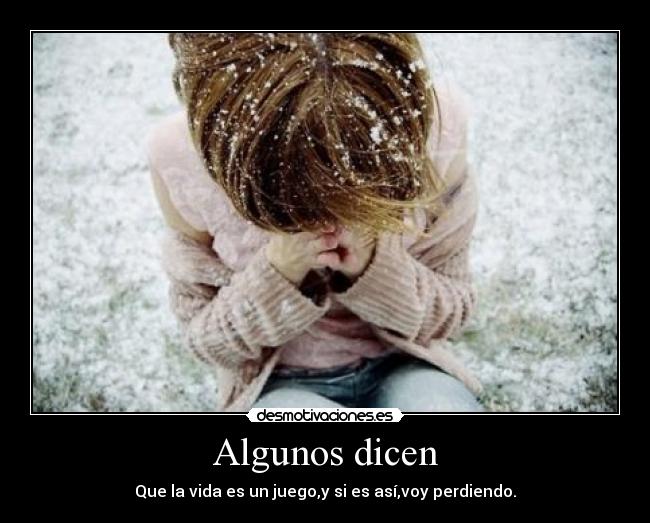 Algunos dicen - 
