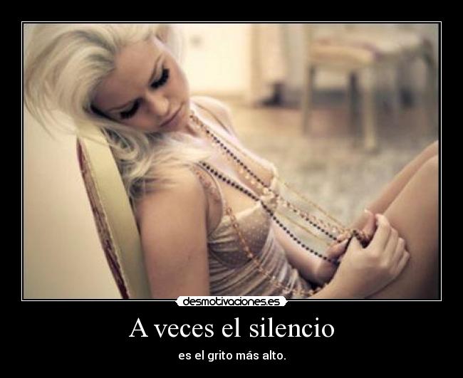A veces el silencio -