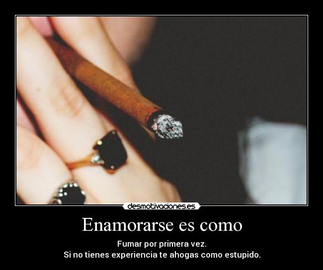 Enamorarse es como -
