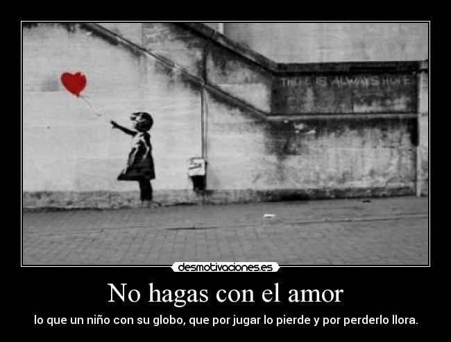 No hagas con el amor - 