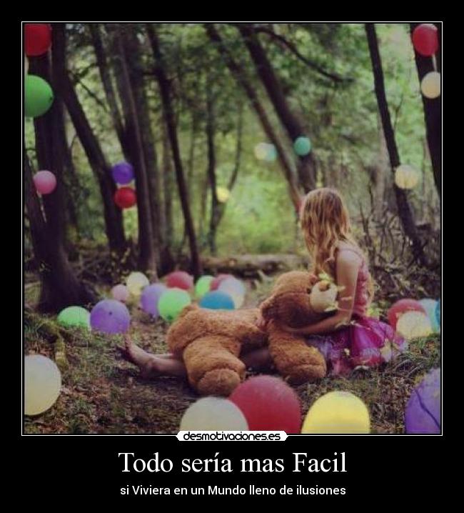 Todo sería mas Facil - 