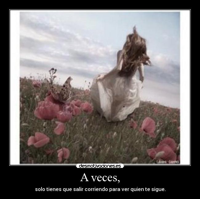 A veces, - 