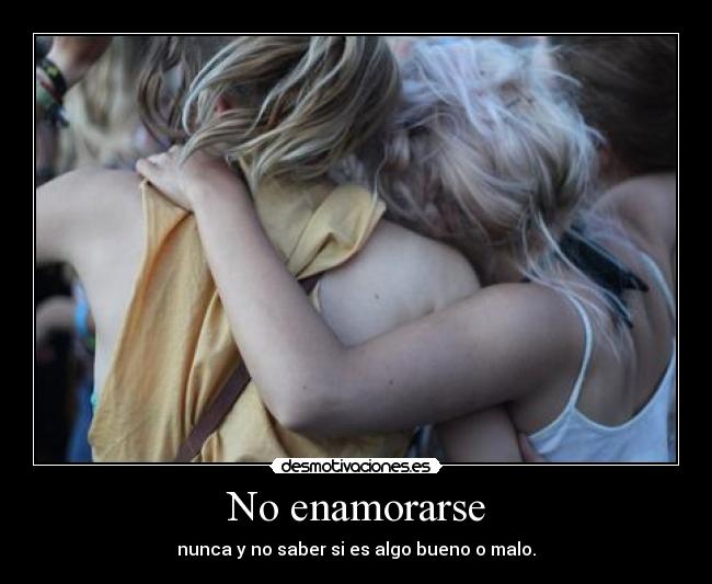 No enamorarse - 