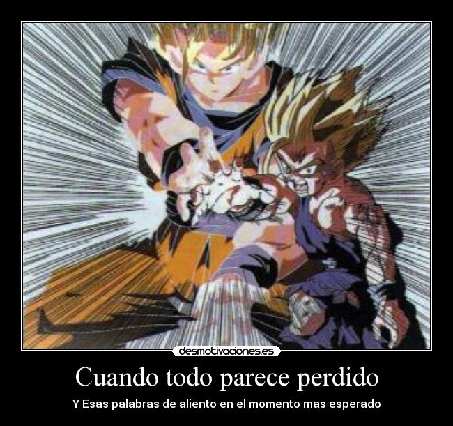 Cuando todo parece perdido -