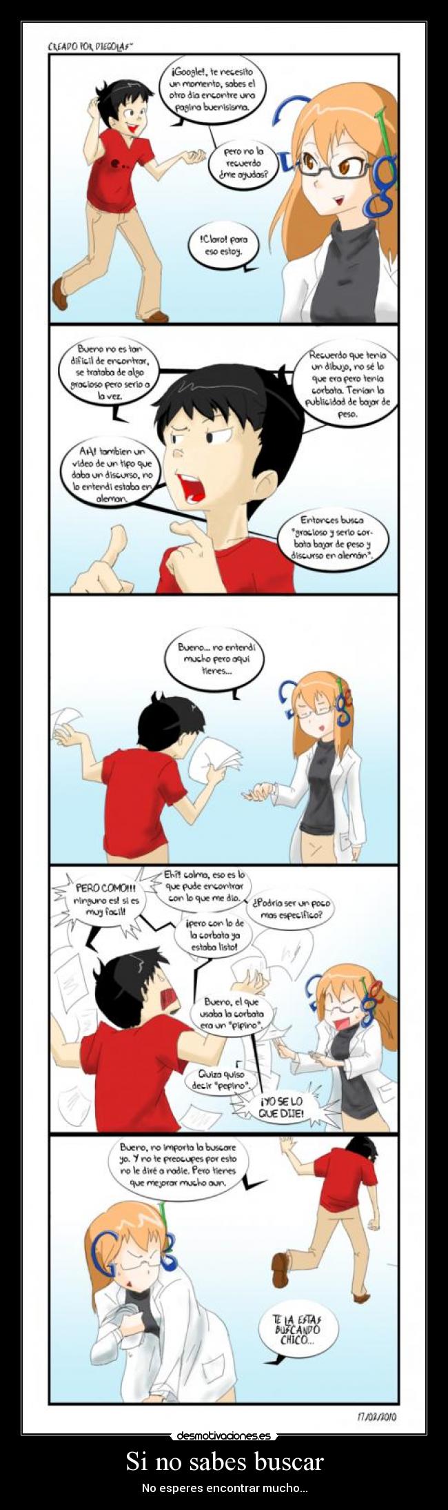 Si no sabes buscar - No esperes encontrar mucho...