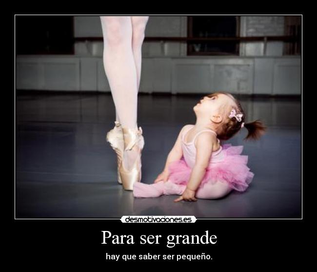 Para ser grande - 