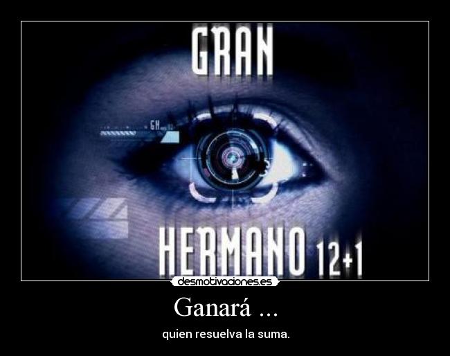 Ganará ... -