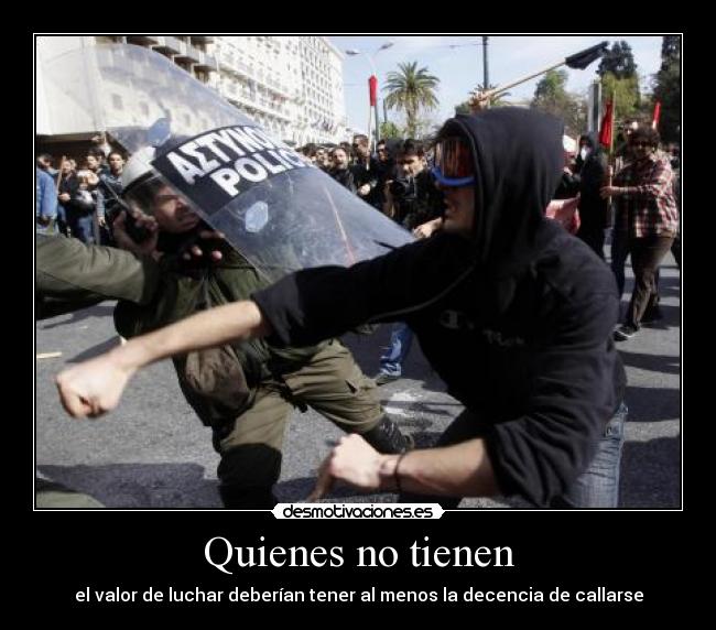 Quienes no tienen - 