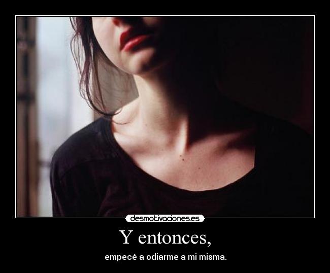 Y entonces, - 