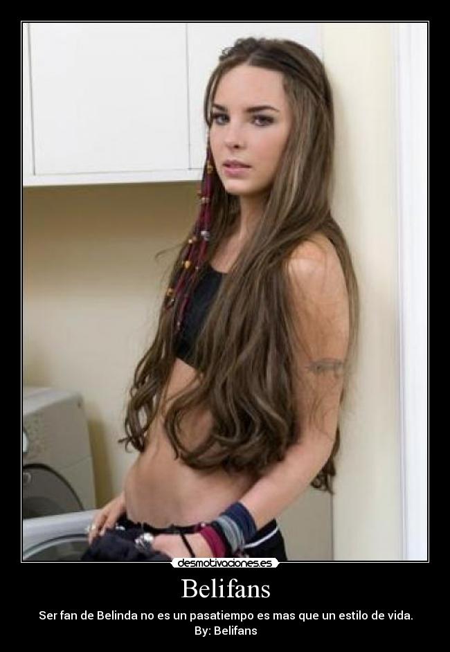 Belifans - Ser fan de Belinda no es un pasatiempo es mas que un estilo de vida. By: Belifans