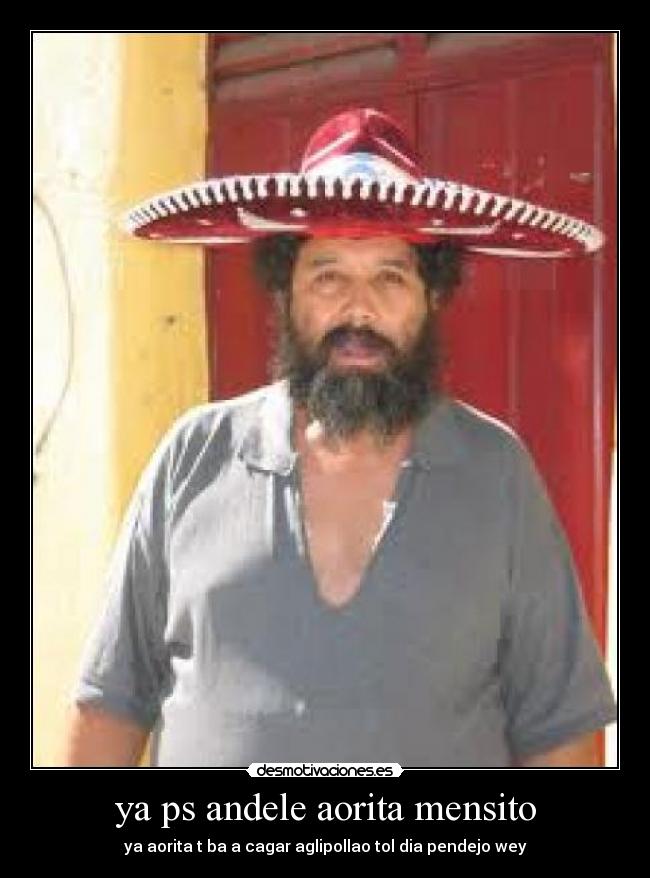 ya ps andele aorita mensito -