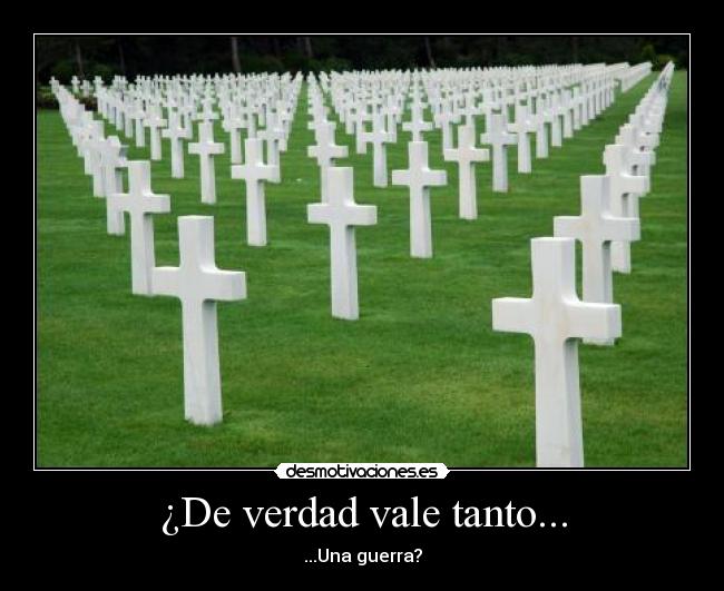 ¿De verdad vale tanto... -