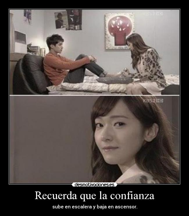 Recuerda que la confianza -