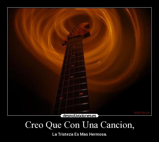 Creo Que Con Una Cancion, -