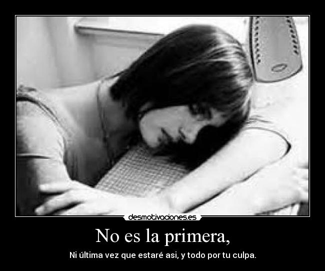 No es la primera, - 