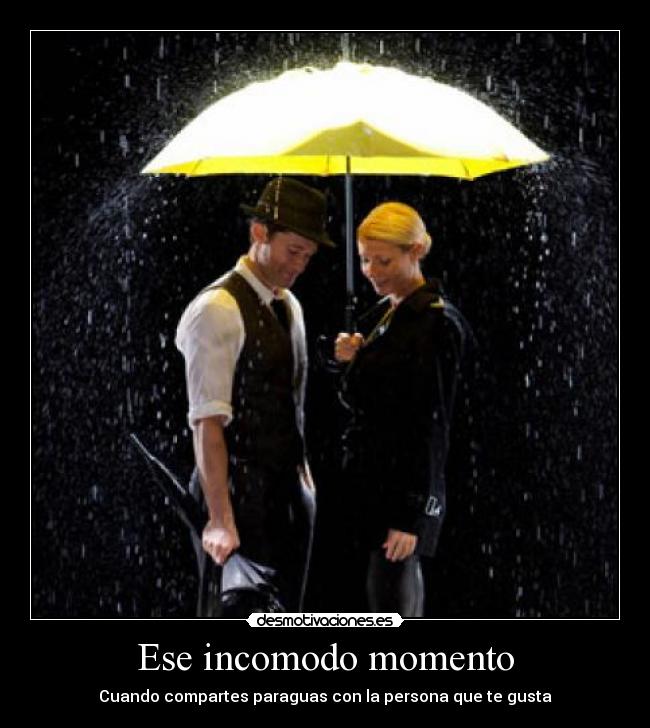 Ese incomodo momento - 