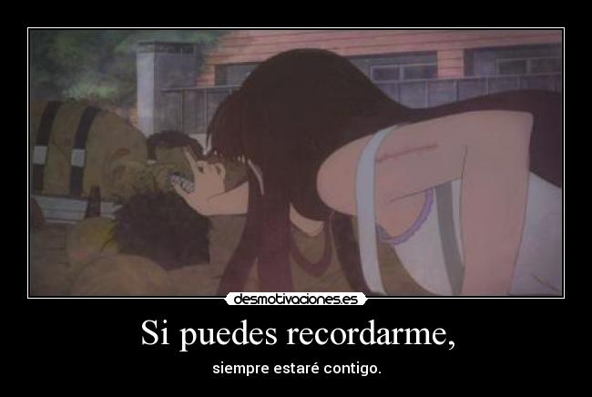 Si puedes recordarme, -