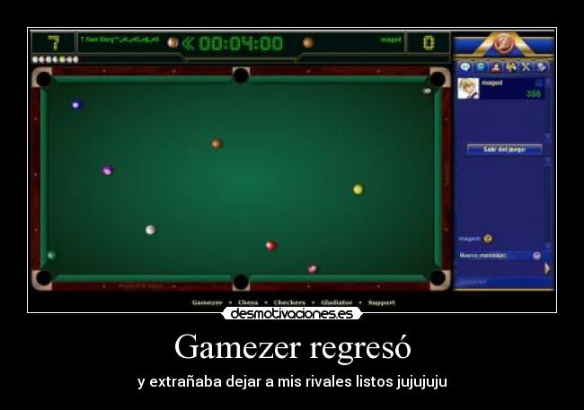 Gamezer regresó - y extrañaba dejar a mis rivales listos jujujuju
