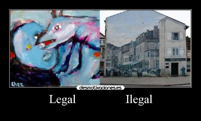 Legal                Ilegal - 