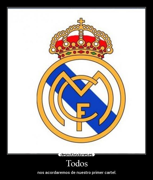 Todos - nos acordaremos de nuestro primer cartel.