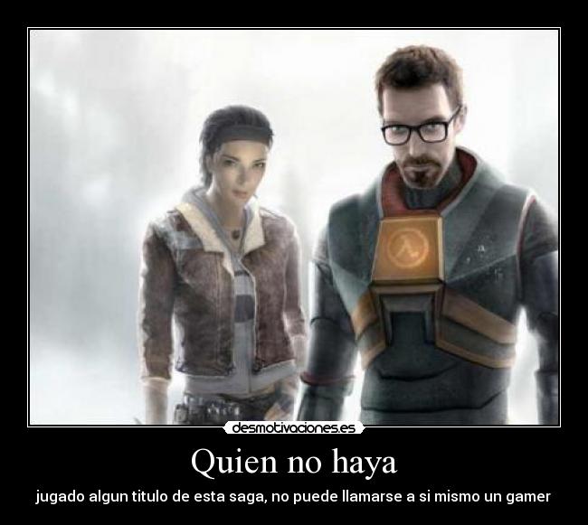 Quien no haya - jugado algun titulo de esta saga, no puede llamarse a si mismo un gamer