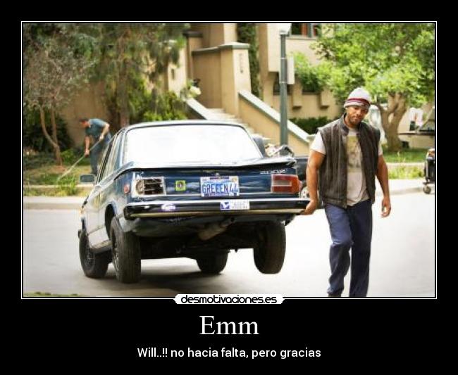 carteles will smith hacia falta pero gracias desmotivaciones