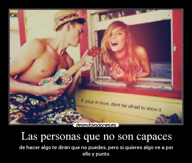 Las personas que no son capaces -