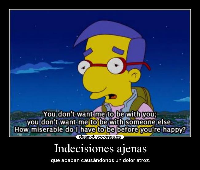 Indecisiones ajenas -