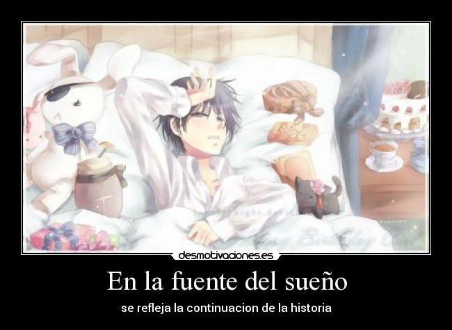 En la fuente del sueño - se refleja la continuacion de la historia
