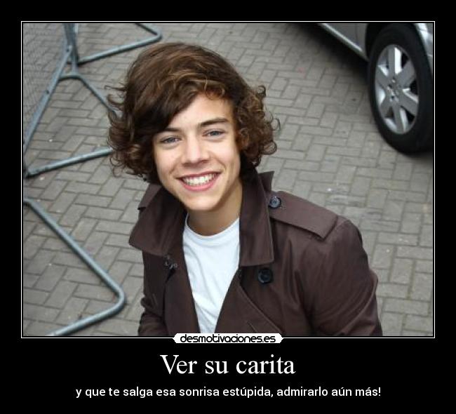 Ver su carita - 