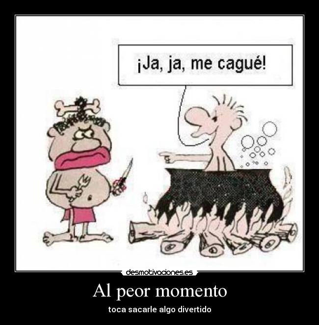Al peor momento -