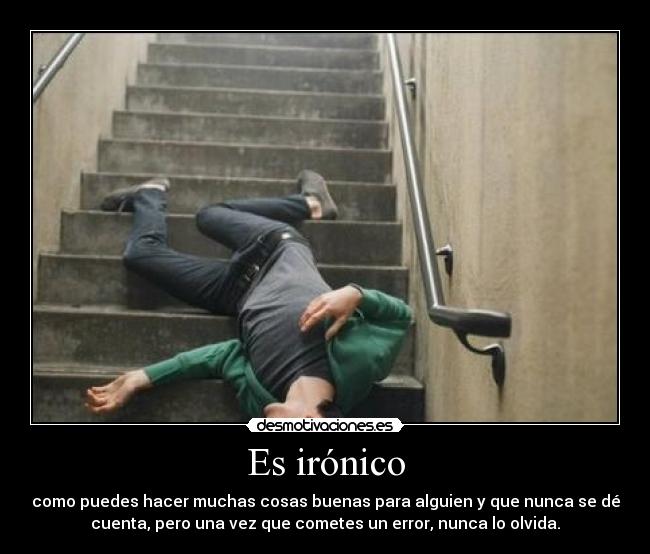 Es irónico -