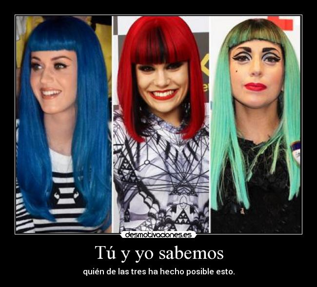 carteles lady gaga katy perry jssie desmotivaciones