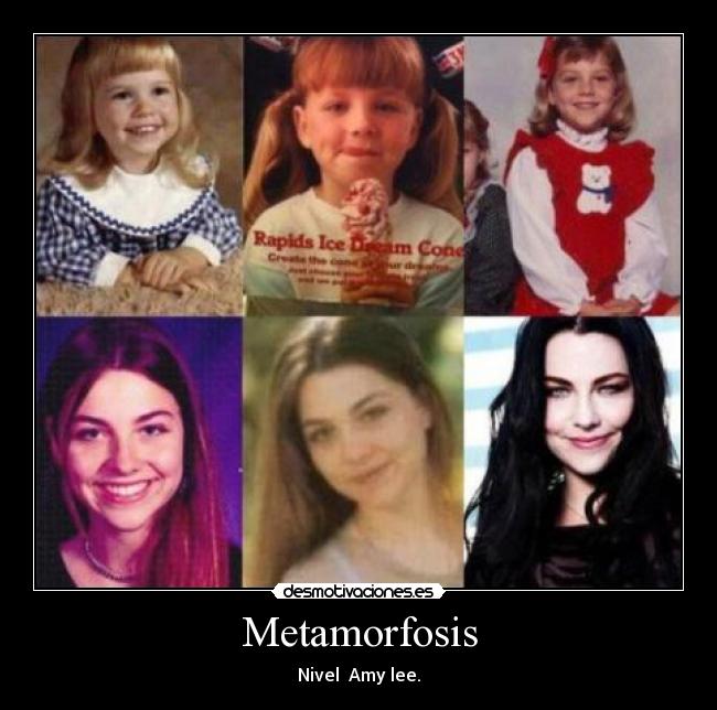 Metamorfosis - Nivel Amy lee.