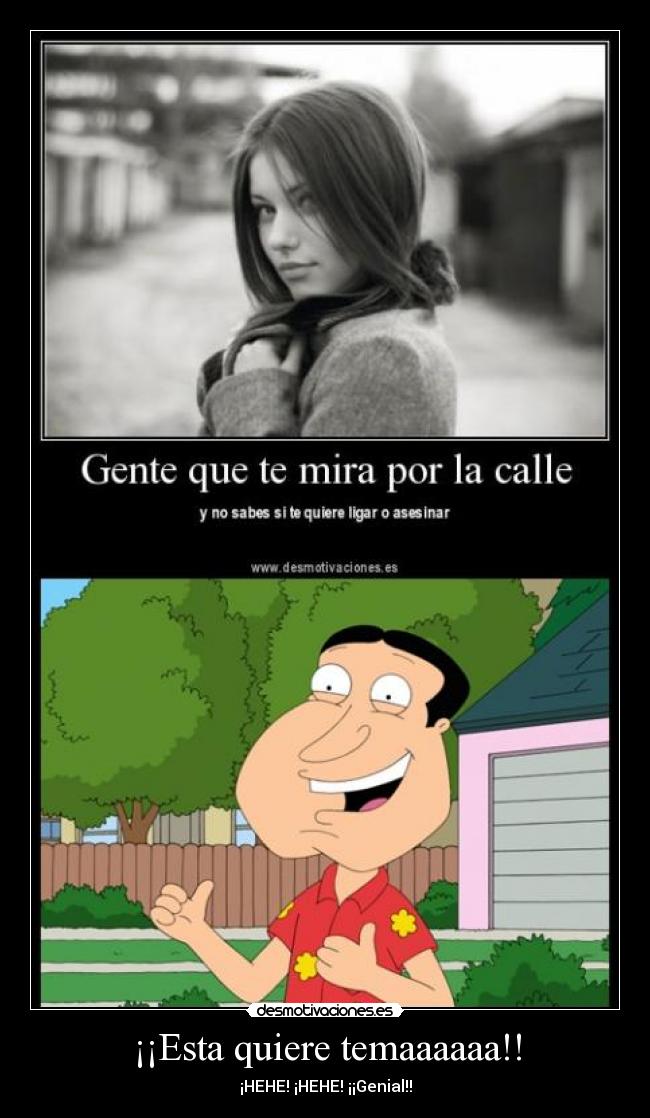 carteles solo podia ser quagmire toma toma toma conmigo acuestate desmotivaciones