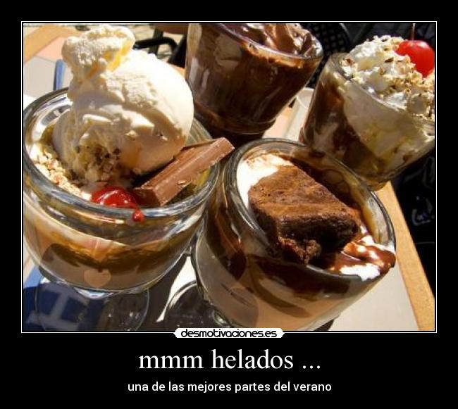 mmm helados ... - una de las mejores partes del verano