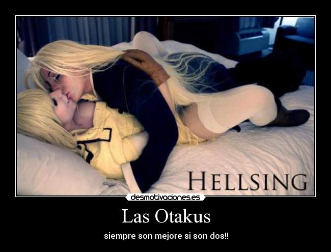 carteles anime manga otaku chicas hellsing desmotivaciones