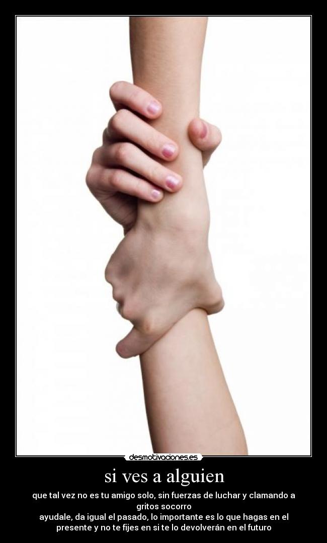 si ves a alguien - 