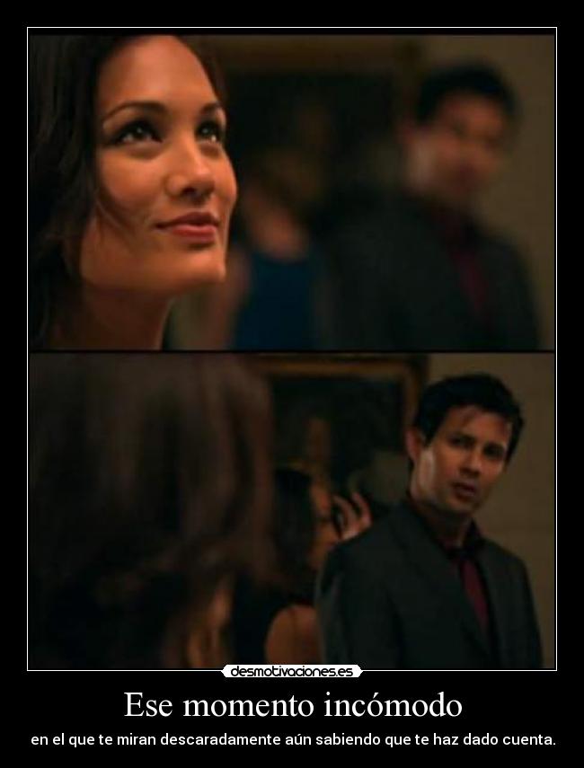 Ese momento incómodo -