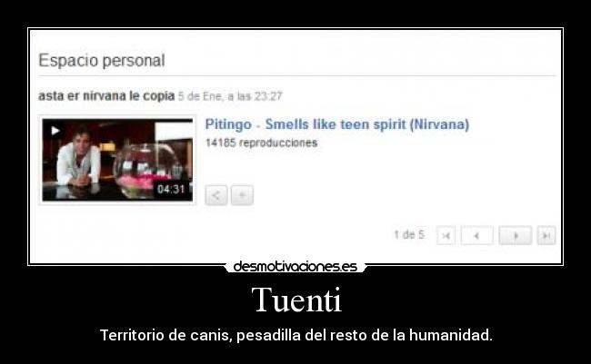 Tuenti - Territorio de canis, pesadilla del resto de la humanidad.