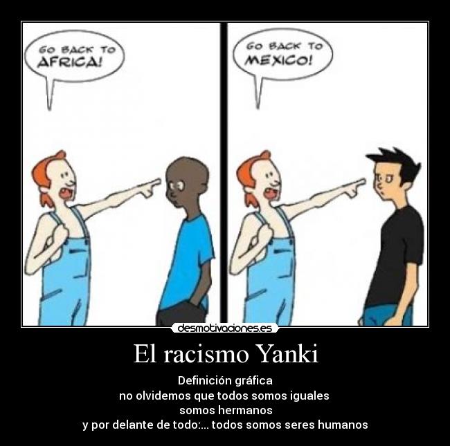 carteles racismos desmotivaciones