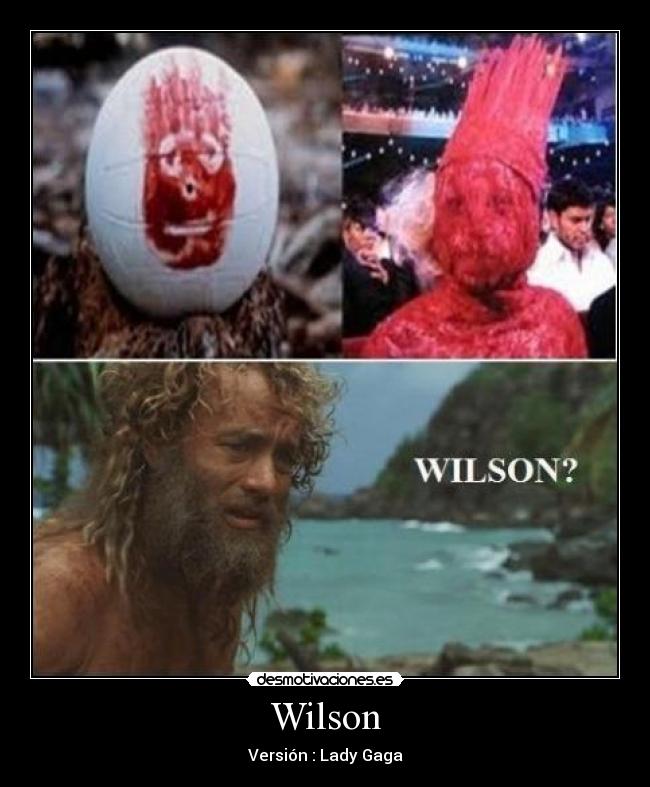 Wilson - Versión : Lady Gaga