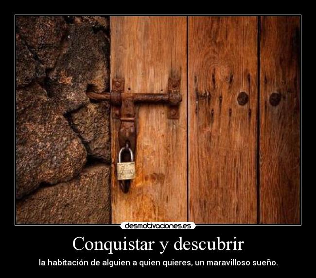 Conquistar y descubrir -