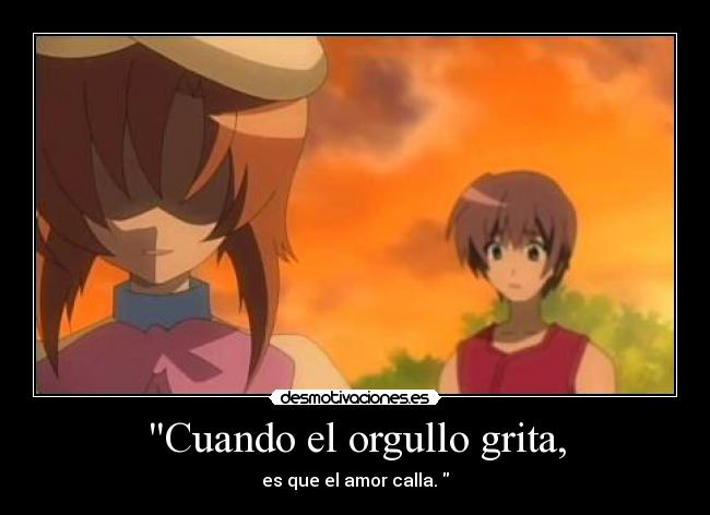 Cuando el orgullo grita, - 