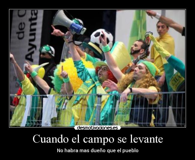 Cuando el campo se levante -