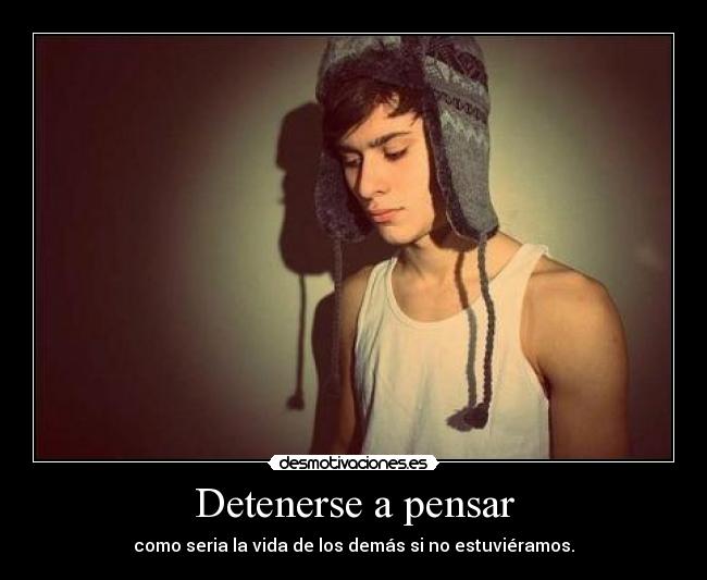 Detenerse a pensar - 