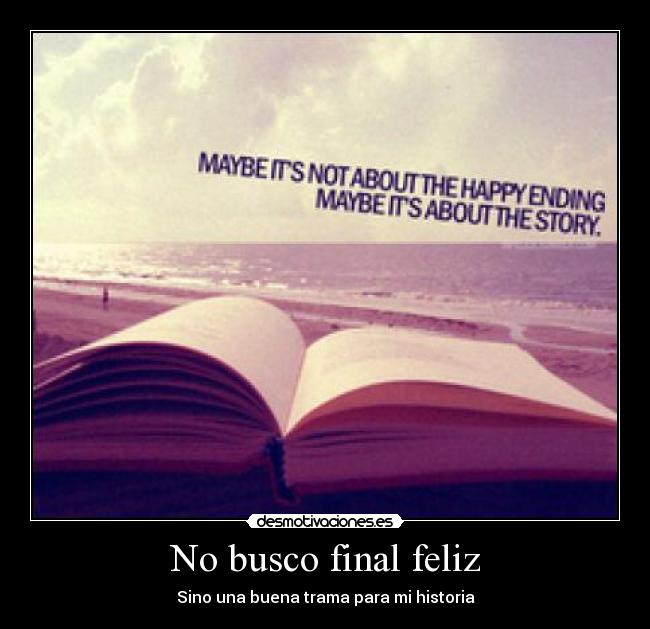 No busco final feliz - 